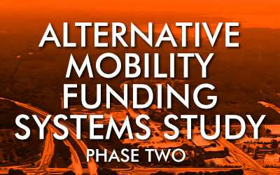Alternative Mobility Funding Systems Study, Phase Two