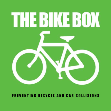 Bike Box - Get Behind It!